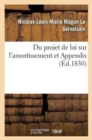 Image for Du Projet de Loi Sur l&#39;Amortissement Et Appendix