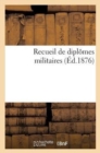 Image for Recueil de Diplomes Militaires
