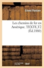 Image for Les Chemins de Fer En Am?rique. Texte, T2