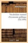 Image for Vocabulaire Manuel d&#39;?conomie Politique