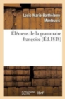 Image for Elemens de la Grammaire Francoise (Troisieme Edition)