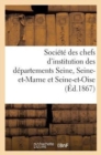 Image for Societe Des Chefs d&#39;Institution Des Departements de la Seine, de Seine-Et-Marne Et de Seine-Et-Oise