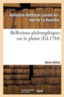 Image for R?flexions Philosophiques Sur Le Plaisir 2?me ?dition