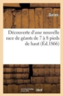Image for Decouverte d&#39;Une Nouvelle Race de Geants de 7 A 8 Pieds de Haut