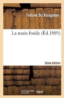 Image for La Main Froide 3e ?d.