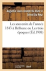 Image for Les Souvenirs de l&#39;Annee 1843 A Bethune