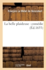 Image for La Belle Plaideuse: Com?die