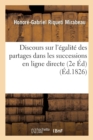 Image for Discours Sur l&#39;?galit? Des Partages Dans Les Successions En Ligne Directe 2e ?dition