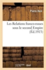 Image for Les Relations Franco-Russes Sous Le Second Empire