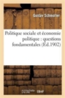 Image for Politique Sociale Et ?conomie Politique: Questions Fondamentales