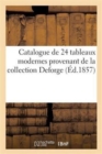 Image for Catalogue de 24 Tableaux Modernes Provenant de la Collection Deforge