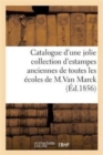 Image for Catalogue d&#39;Une Jolie Collection d&#39;Estampes Anciennes de Toutes Les Ecoles Provenant
