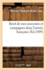 Image for Recit de Mes Souvenirs Et Campagnes Dans l&#39;Armee Francaise