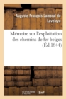 Image for Memoire Sur l&#39;Exploitation Des Chemins de Fer Belges