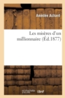 Image for Les Miseres d&#39;Un Millionnaire
