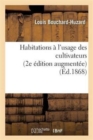 Image for Habitations A l&#39;Usage Des Cultivateurs 2e Edition Augmentee