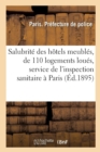 Image for Salubrite Des Hotels Meubles Et de 110 Logements Loues, Service de l&#39;Inspection Sanitaire A Paris