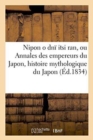 Image for Nipon O Dni Itsi Ran, Ou Annales Des Empereurs Du Japon, Apercu de l&#39;Histoire Mythologique Du Japon