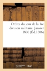 Image for Ordres Du Jour de la 1re Division Militaire. Janvier 1806