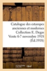 Image for Catalogue Des Estampes Anciennes Et Modernes Collection E. Degas Vente 6-7 Novembre 1918