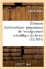Image for Elements d&#39;Arithmetique: Redies Conformement Aux Programmes de l&#39;Enseignement Scientifique, Lycees