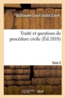 Image for Traite Et Questions de Procedure Civile. Tome 2