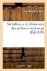 Image for Six Tableaux de Desinences Des Verbes En Et En