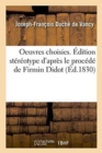 Image for Oeuvres Choisies de la Fosse Et de Duch? . ?dition St?r?otype d&#39;Apr?s Le Proc?d? de Firmin Didot