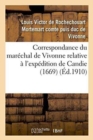 Image for Correspondance Du Marechal de Vivonne Relative A l&#39;Expedition de Candie 1669