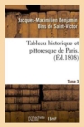 Image for Tableau Historique Et Pittoresque de Paris. Tome 3