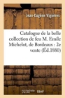 Image for Catalogue de la Belle Collection de Feu M. Emile Michelot, de Bordeaux: 2e Vente, Portraits Class?s