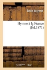 Image for Hymne A La France