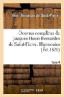 Image for Oeuvres Completes de Jacques-Henri-Bernardin de Saint-Pierre. Harmonies Tome 4