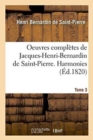 Image for Oeuvres Compl?tes de Jacques-Henri-Bernardin de Saint-Pierre. Harmonies Tome 3