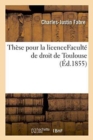 Image for These Pour La Licence Faculte de Droit de Toulouse