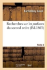 Image for Recherches Sur Les Surfaces Du Second Ordre Partie 2