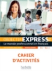 Image for Objectif Express - Nouvelle edition : Cahier d&#39;activites 2 (B1/B2) + Parcours