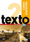 Image for Texto : Cahier d&#39;activites A2 + CDs(2)