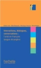 Image for Collection F : Interactions, dialogues, conversations : l&#39;oral en FLE