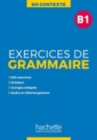 Image for En Contexte Grammaire : Exercices de grammaire B1