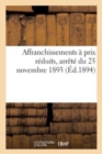 Image for Affranchissements A Prix Reduits, Arrete Du 25 Novembre 1893