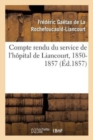 Image for Compte Rendu Du Service de l&#39;Hopital de Liancourt, 1850-1857