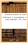 Image for Abolition Du Droit de Visite Reciproque Et Extension de la Visite Nationale