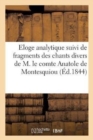 Image for Eloge Analytique Suivi de Fragments Des Chants Divers