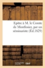Image for Epitre A M. Le Comte de Montlosier, Par Un Seminariste
