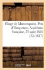 Image for Eloge de Montesquieu. Prix d&#39;Eloquence, Academie Francaise, 25 Aout 1816