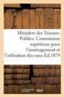 Image for Ministere Des Travaux-Publics. Commission Superieure Pour l&#39;Amenagement Et l&#39;Utilisation Des Eaux.