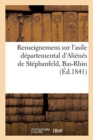 Image for Renseignemens Sur l&#39;Asile Departemental d&#39;Alienes de Stepbanfeld, Bas-Rhin