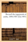 Image for Recueil Des Jugements Et Arrets, 1890-1905