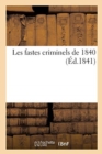 Image for Les fastes criminels de 1840